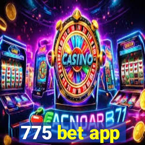 775 bet app